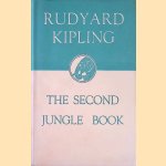 The Second Jungle Book door Rudyard Kipling