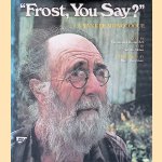 Frost, You Say? Yankee Monologue
Marshall J. Dodge e.a.
€ 8,00