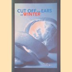 Cut Off the Ears of Winter door Peter Covino