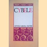 Cybele door Joyce Carol Oates