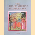 The Life of Krishna in Indian Art door P. Banerjee