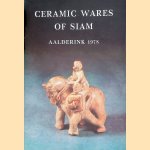 Ceramic Wares of Siam: Aalderink 1978
Wim Bouwma e.a.
€ 15,00