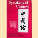 Speaking of Chinese door Raymond Chang e.a.