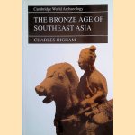 The Bronze Age of Southeast Asia
Charles Higham
€ 25,00