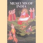 An illustrated Guide to Museums of India door Shobita Punja e.a.