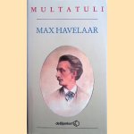 Max Havelaar of de Koffieveilingen van de Nederlandsche Handel-Maatschappij door Multatuli