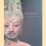 Buddha of the Future: An Early Maitreya from Thailand
Nandana Chutiwongs e.a.
€ 12,50