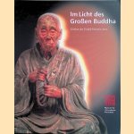 Im Licht des großen Buddha: Schätze des Tôdaiji-Tempels, Nara door Adele Schlombs