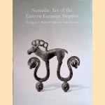 Nomadic Art from the Eastern Eurasian Steppes: The Eugene V. Thaw and Other New York Collections door Emma C. Bunker