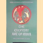 The Everyday Art of India door Robert F. Bussabarger