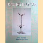 Ringing Thunder: Tomb Treasures from Ancient Chin door Sara E. Bush