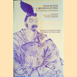 Told Round a Brushwood Fire: the Autobiography of Arai Hakuseki
Arai Hakuseki
€ 20,00