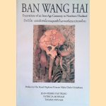 Ban Wang Hai: Excavations of an Iron-Age Cemetery in Northern Thailand
Jean-Pierre Pautreau e.a.
€ 40,00