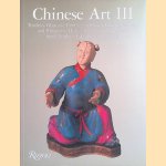 Chinese Art III: Textiles, Glass and Painting on Glass, Carving door Soame Jenyns