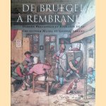 De Bruegel à Rembrandt: dessins Hollandais et Flamands de la Collection Maida et George Abrams
William W. Robinson
€ 25,00