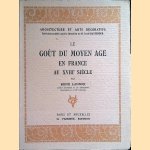 Architecture et Arts Décoratifs: le goût du Moyen Age en France au XVIIIe siècle door René Lanson