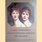 Daniel Chodowiecki; Johann Gottfried; Schadow Karl Blechen
Annegret Janda
€ 9,00