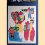 Karel Appel: werk op papier
Karel Appel
€ 6,00