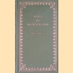 Alice's Adventures in Wonderland; Through the Looking-Glass and Other Writings door Lewis Carroll