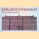 Barleus Gymnasium: 100 jaar Weteringschans
Joost Kist e.a.
€ 8,00