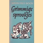 Grimmige sprookjes voor verdorven kinderen door Louis-Paul Boon