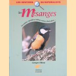 Les mésanges: Description, répartition, habitat, moeurs, observation. . . door Georges Olioso