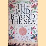 The Land Beyond the Sea door Sharon Penman