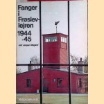 Fanger i Froslevlejren 1944-45 door Jorgen Magard