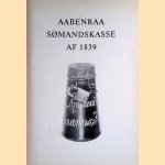 Aabenraa somandskasse af 1839 door Friedrich Hans Lassen