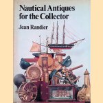 Nautical Antiques for the Collector door Jean Randier