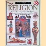 Religion: discover the teachings of the world's religions - the search for understanding and the beliefs and practices of the great faiths door Myrtle S. Langley