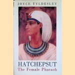 Hatchepsut: The Female Pharaoh
Joyce Tyldesley
€ 10,00