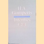 Intenties 1, 2 en 3: essays en kritieken door H.A. Gomperts