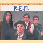 The Complete Guide to the Music of R.E.M. door Peter Hogan