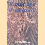 Victorians and the Prehistoric: Tracks to a Lost World
Michael Freeman
€ 12,50