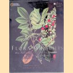 Flora Mirabilis: How Plants Have Shaped World Knowledge, Health, Wealth, and Beauty door Catherine H. Howell