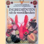 Ingrediënten uit de wereldkeuken. Encyclopedisch overzicht van meer dan 2000 voedingsmiddelen door Philip Dowell e.a.