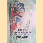 Textiel Biënnale 2019 Rijswijk = Textile Biennial 2019 Rijswijk door Anne Kloosterboer