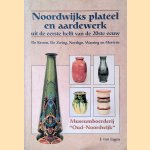 Noordwijks plateel en aardewerk uit de eerste helft van de 20ste eeuw: De kroon, De Zwing, Northgo, Wassing en Mertens door J. van Ingen