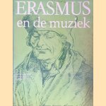 Erasmus en de muziek: Erasmusconcerten Rotterdam november 1986 door J. Nuchelmans