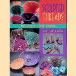 Sculpted Threads: Artful Brooches, Earrings and More door Janet Shipley Hawks