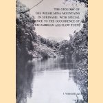 The Geology of the Wilhelmina Mountains in Suriname, with Special Reference to the Occurrence of Precambrian Ash-Flow Tuffs *with SIGNED note* door J. Verhofstad