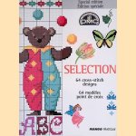 Selection: 64 cross-stitch designs = 64 modèles point de croix
Frédérique Deviller e.a.
€ 10,00