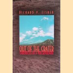 Out of the Crater: Chronicles of a Volcanologist door Richard V. Fisher