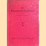 Die kreuzsticharbeit
C. Mertens-Goetjes
€ 8,00