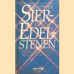 Handboek sier- en edelstenen: een 'juweel' van een naslagwerk voor liefhebbers en kenners met 450 kleurenillustraties door Curzio Cipriani e.a.