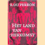 Het land van herkomst door E. du Perron