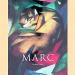 Franz Marc 1880-1916: Webbereiter der abstrakten Malerei door Susanna Partsch