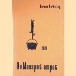 Un Moespot ampat: 1958-1980
Herman Korteling
€ 8,00