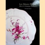 Les Décors Floraux dans la Ceramique Française: catalogue No 9 door Christophe Perlès